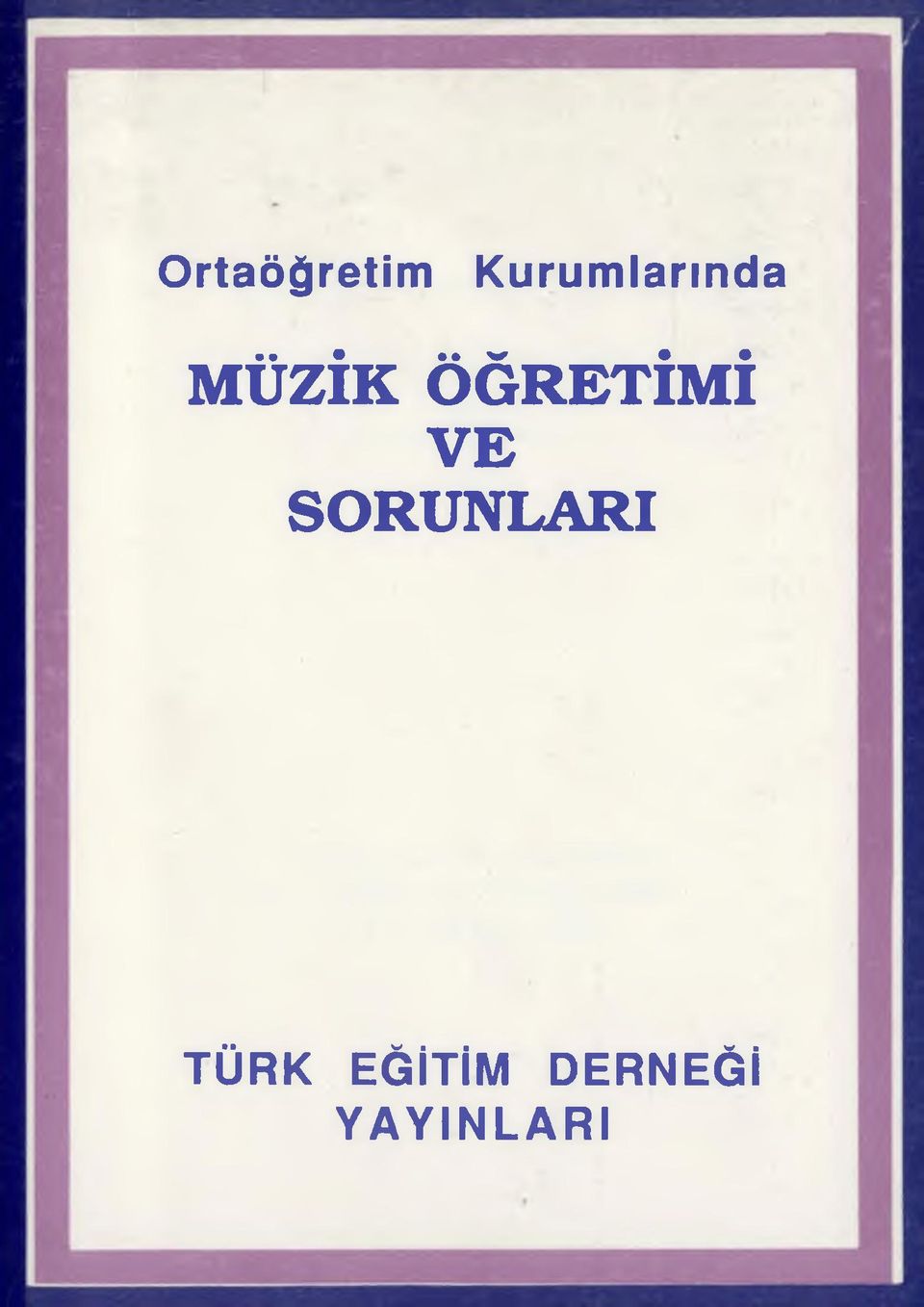 ÖĞRETİMİ VE