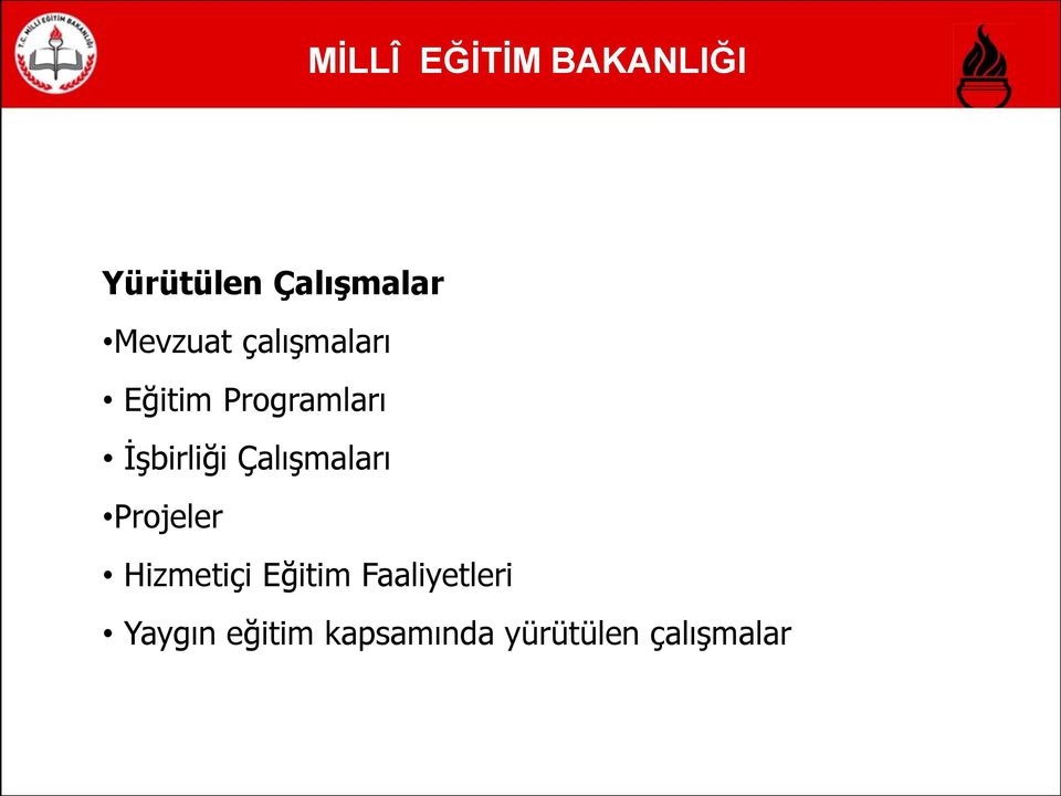 Projeler Hizmetiçi Eğitim Faaliyetleri