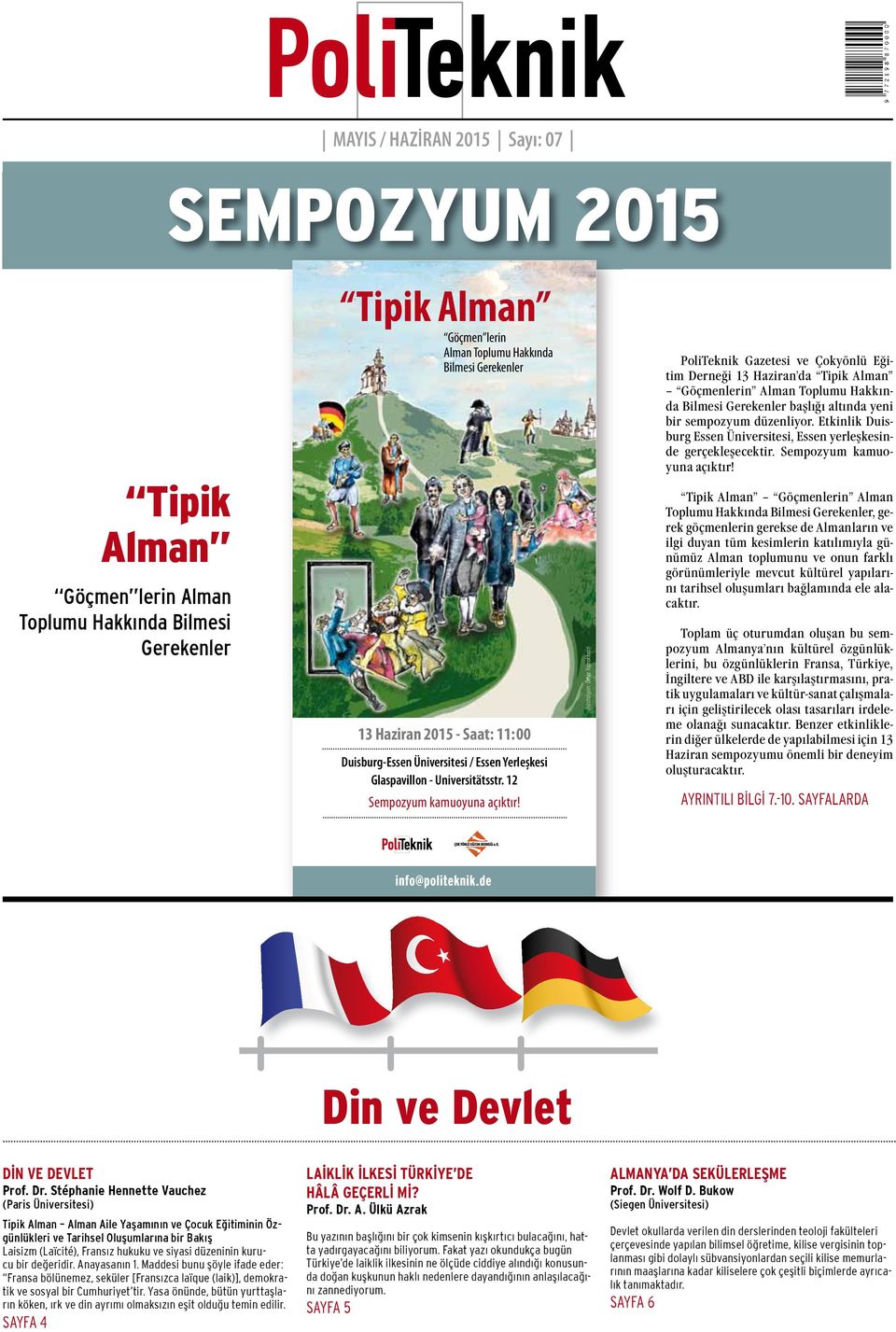 İllüstrasyon: Ömer Yaprakkıran PoliTeknik Gazetesi ve Çokyönlü Eğitim Derneği 13 Haziran da Tipik Alman Göçmenlerin Alman Toplumu Hakkında Bilmesi Gerekenler başlığı altında yeni bir sempozyum