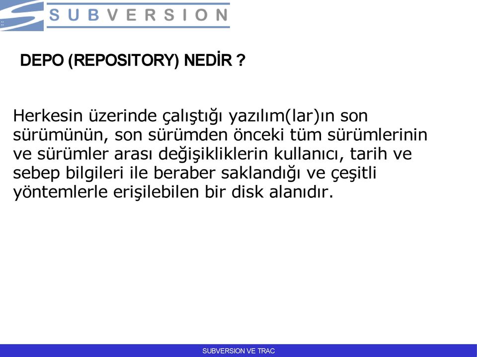 önceki tüm sürümlerinin ve sürümler arası değişikliklerin kullanıcı,