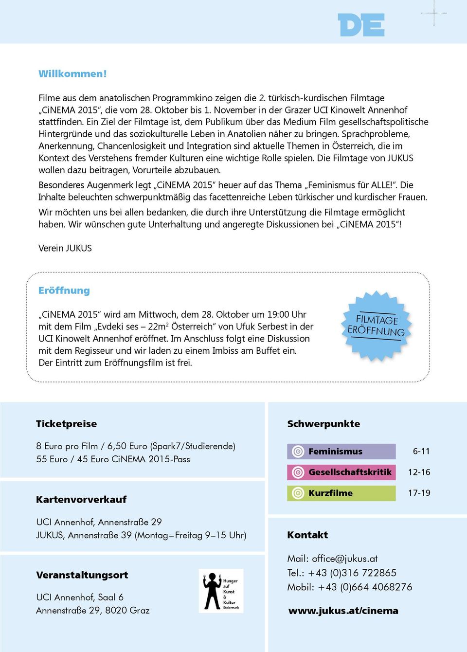 Sprachprobleme, Anerkennung, Chancenlosigkeit und Integration sind aktuelle Themen in Österreich, die im Kontext des Verstehens fremder Kulturen eine wichtige Rolle spielen.