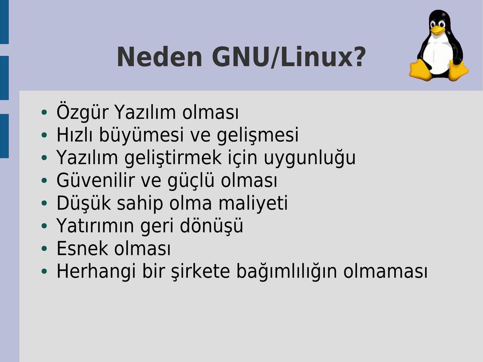 geliştirmek için uygunluğu Güvenilir ve güçlü olması