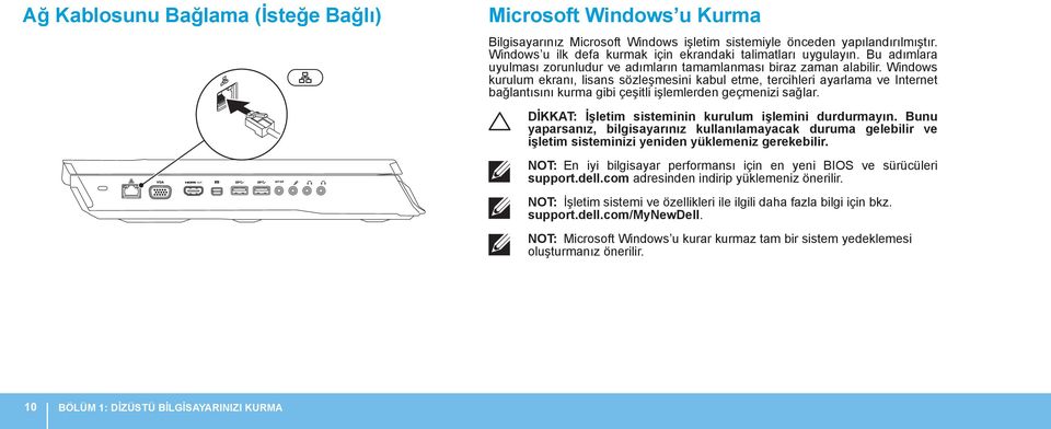 Windows kurulum ekranı, lisans sözleşmesini kabul etme, tercihleri ayarlama ve Internet bağlantısını kurma gibi çeşitli işlemlerden geçmenizi sağlar.