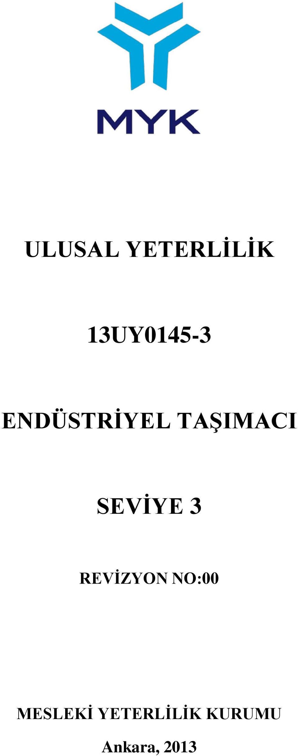 TAŞIMACI SEVİYE 3 REVİZYON