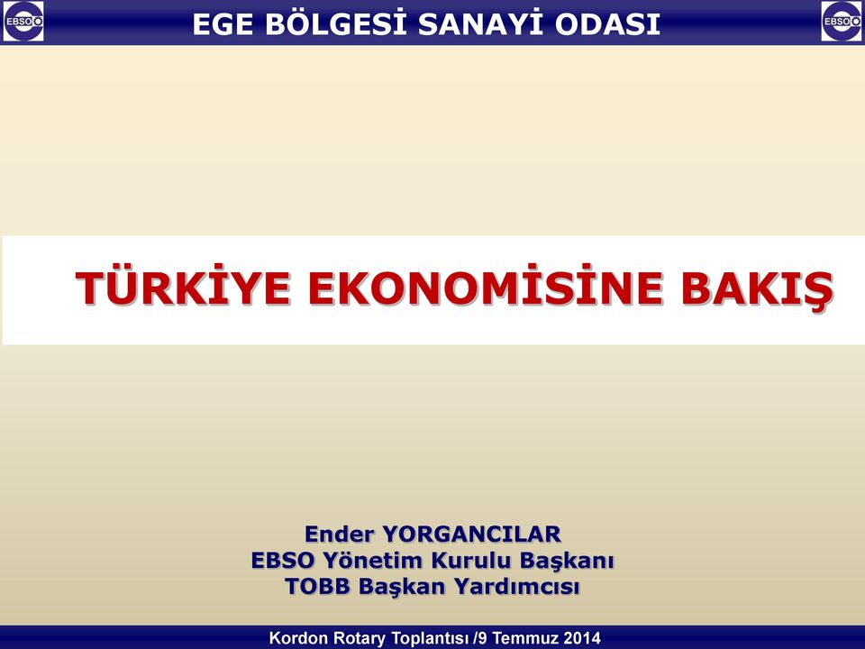 BAKIŞ Ender YORGANCILAR EBSO