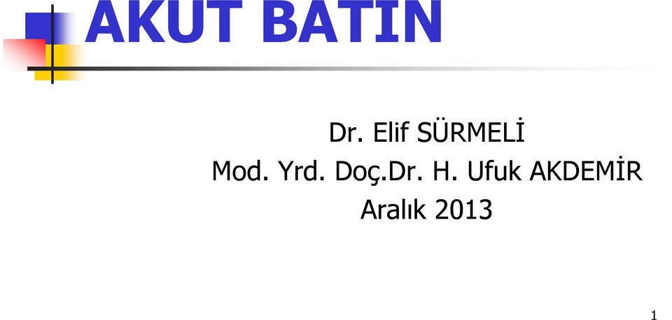 Yrd. Doç.Dr. H.