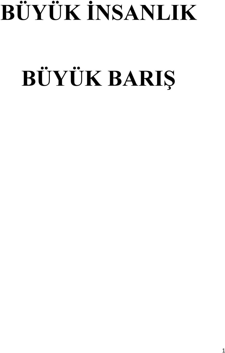 BARIŞ 1