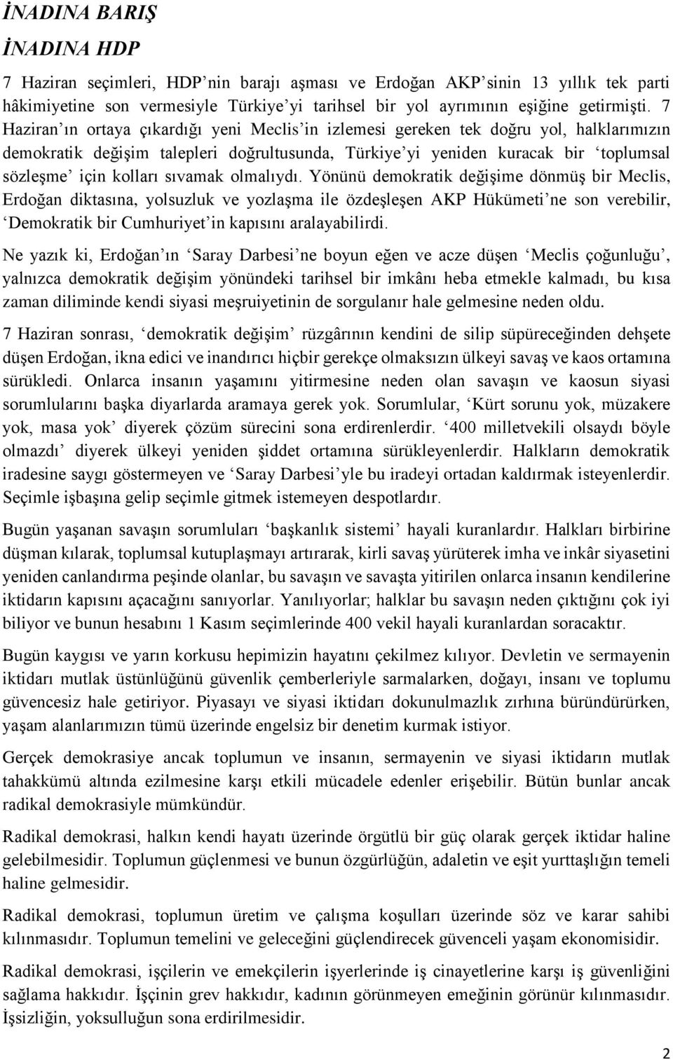 sıvamak olmalıydı.