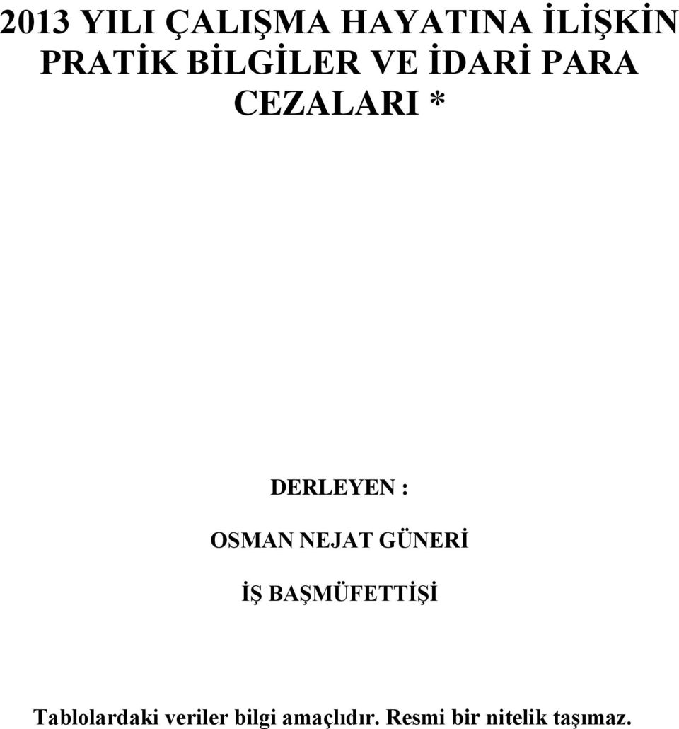 İDARİ PARA CEZALARI * DERLEYEN