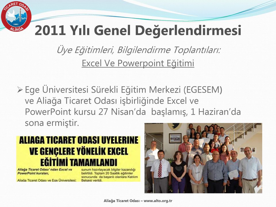 (EGESEM) ve Aliağa Ticaret Odası işbirliğinde Excel ve