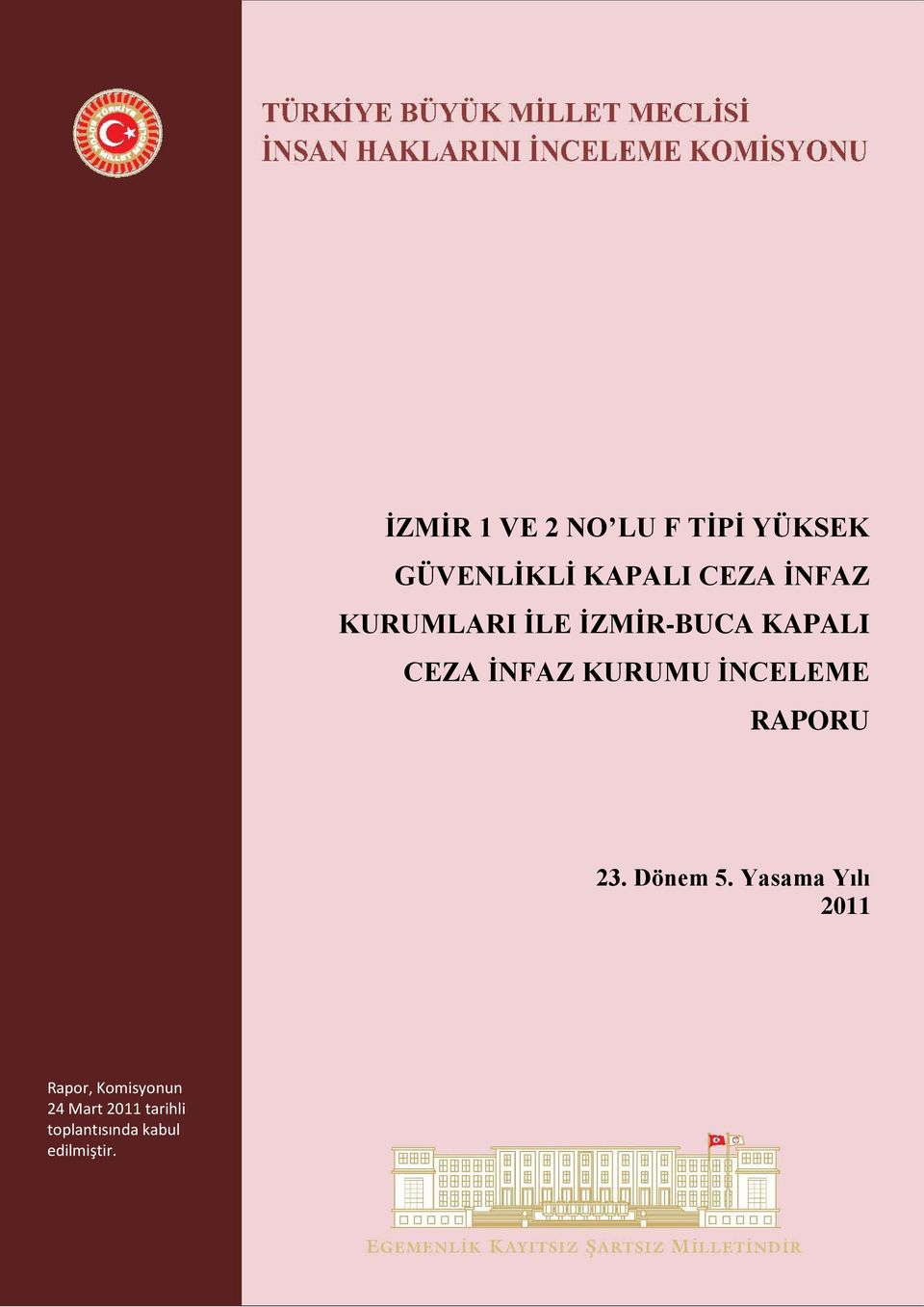 İNCELEME RAPORU 23. Dönem 5.