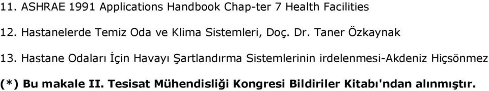 Hastane Odaları Đçin Havayı Şartlandırma Sistemlerinin irdelenmesi-akdeniz