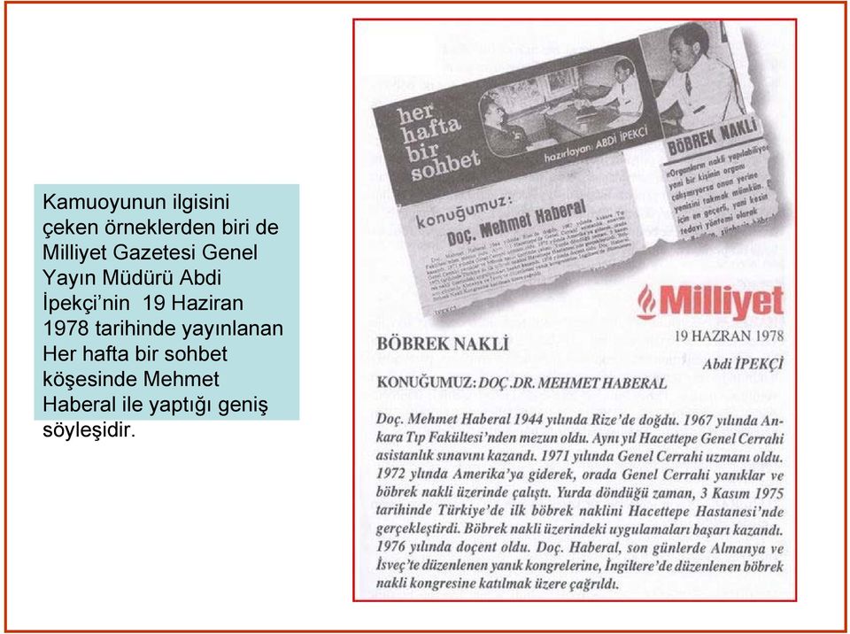 19 Haziran 1978 tarihinde yayınlanan Her hafta bir