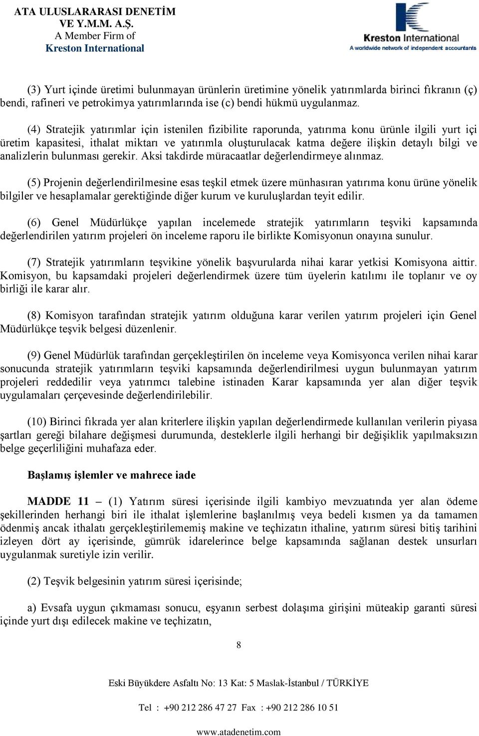 (8) Ky jk y uğu k v y pj ç G üüükç şvk g ü. (9) G üüük gçkş ö c vy Kyc v h k ucu jk y şvk kp ğ uygu uuy y pj vy yc K kp y ğ şvk uygu ççv ğ.