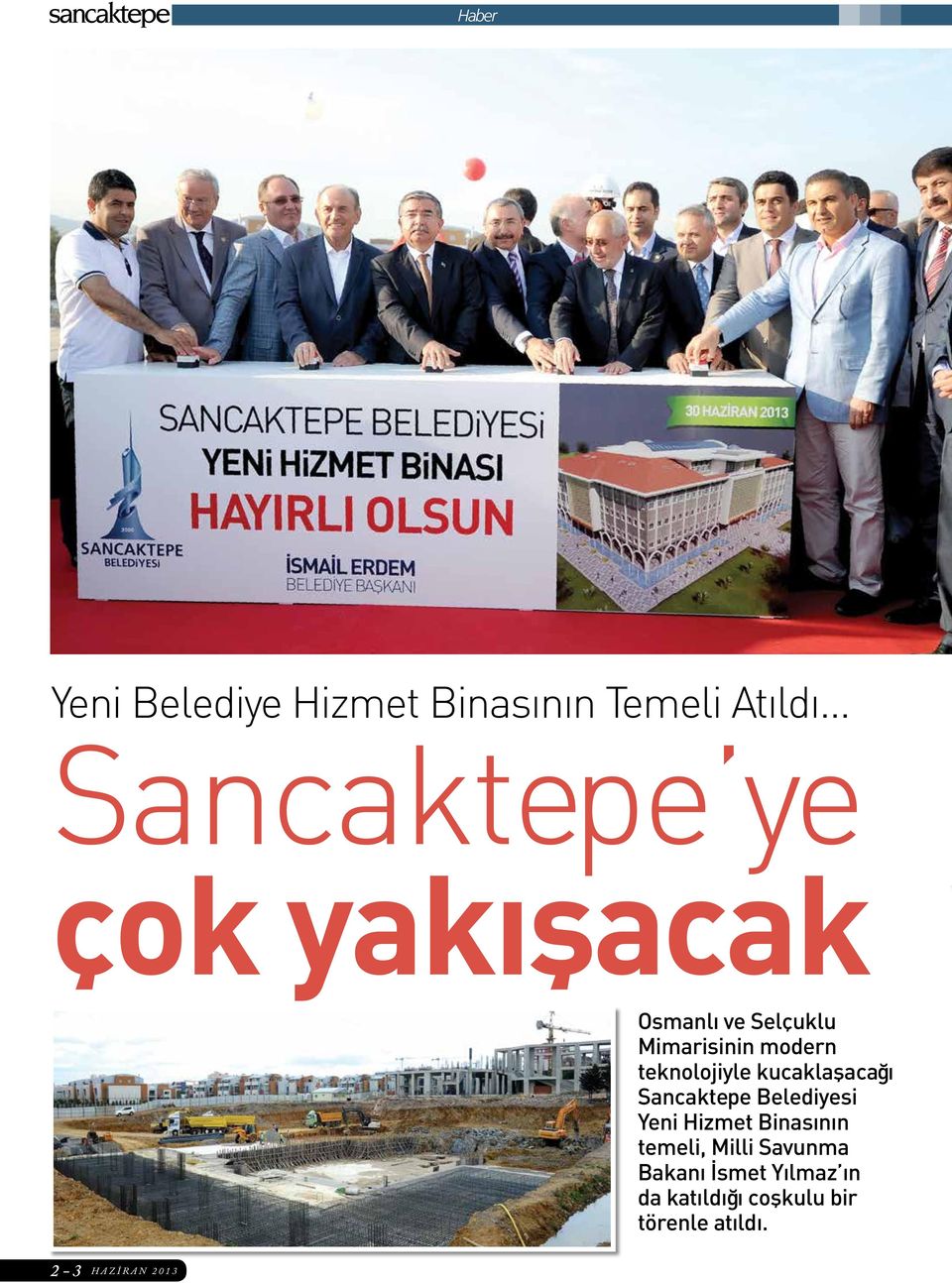 teknolojiyle kucaklaşacağı Sancaktepe Belediyesi Yeni Hizmet Binasının