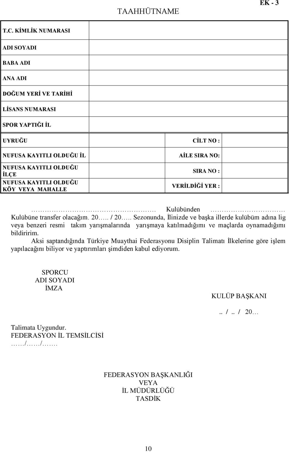 Kulübünden Kulübüne transfer olacağım. 20.. / 20.