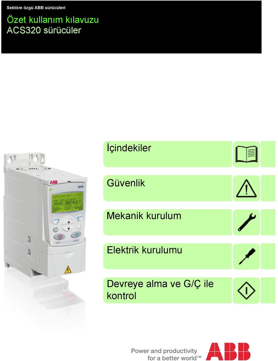 İçindekiler Güvenlik Mekanik kurulum