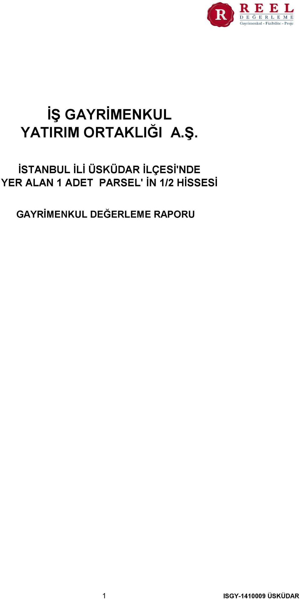 ALAN 1 ADET PARSEL' İN 1/2 HİSSESİ