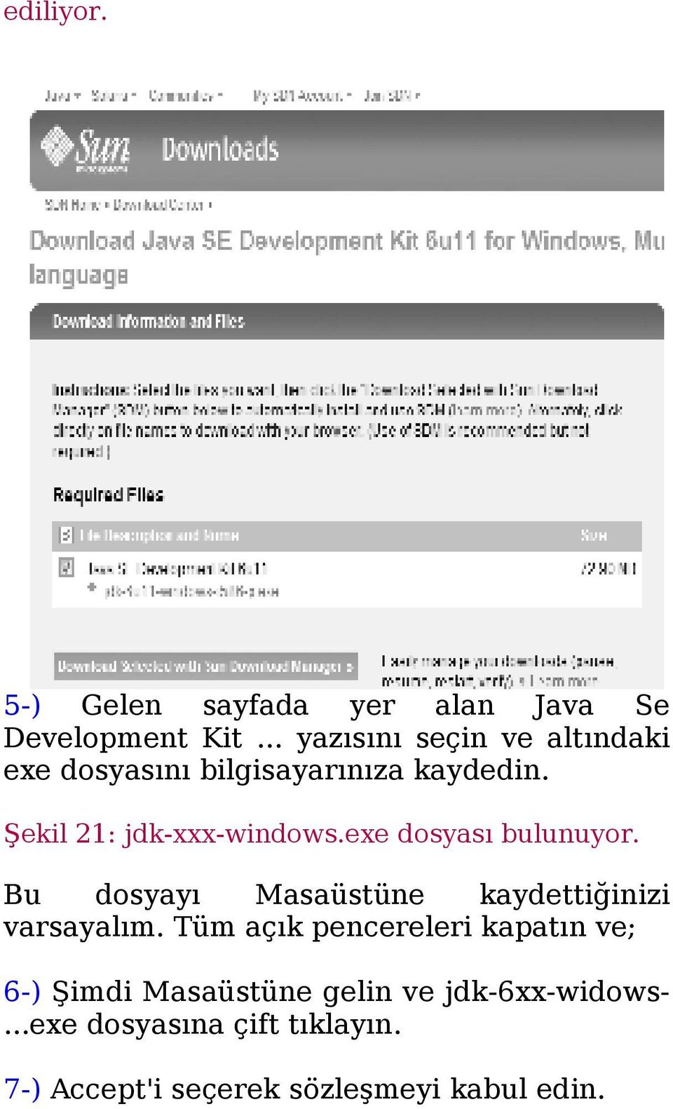 Şekil 21: jdk-xxx-windows.exe dosyası bulunuyor.