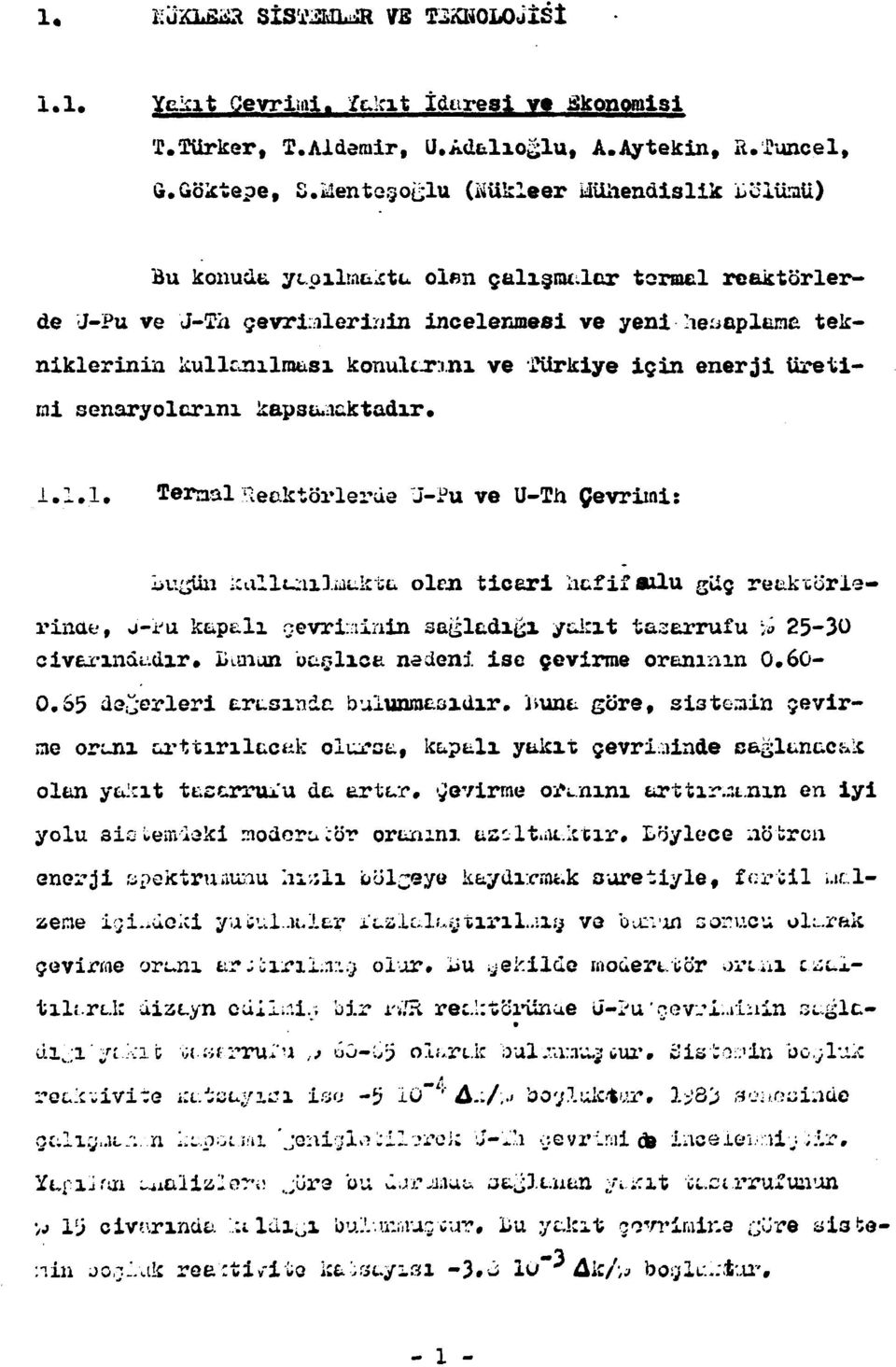 rürkiye için enerji üretimi senaryolarını kapsamaktadır. i. 1.