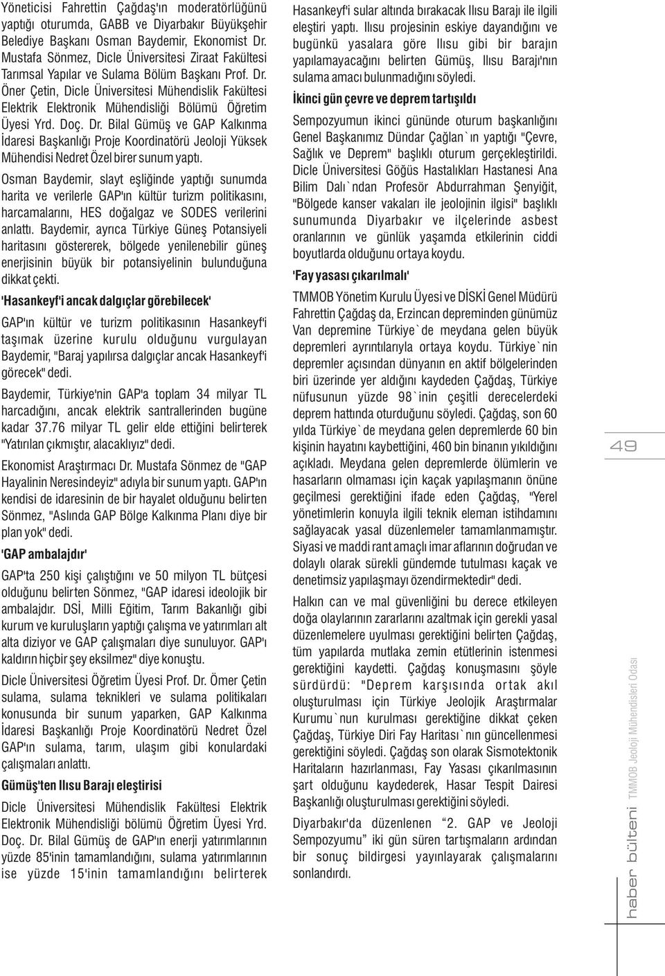 Öner Çetin, Dicle Üniversitesi Mühendislik Fakültesi Elektrik Elektronik Mühendisliði Bölümü Öðretim Üyesi Yrd. Doç. Dr.