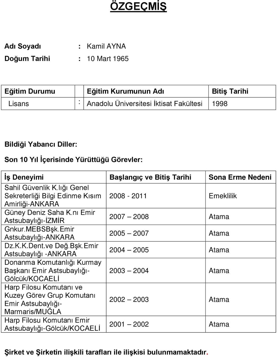 Emir Astsubaylığı-ANKARA 2005 2007 Atama Dz.K.K.Dent.ve Değ.Bşk.