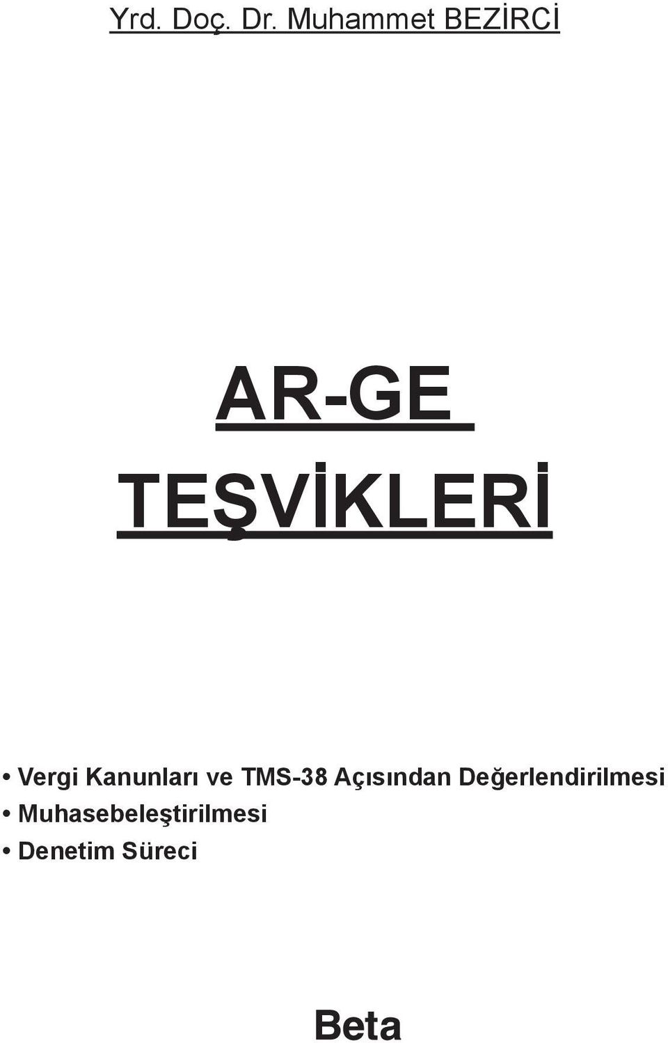 Vergi Kanunları ve TMS-38