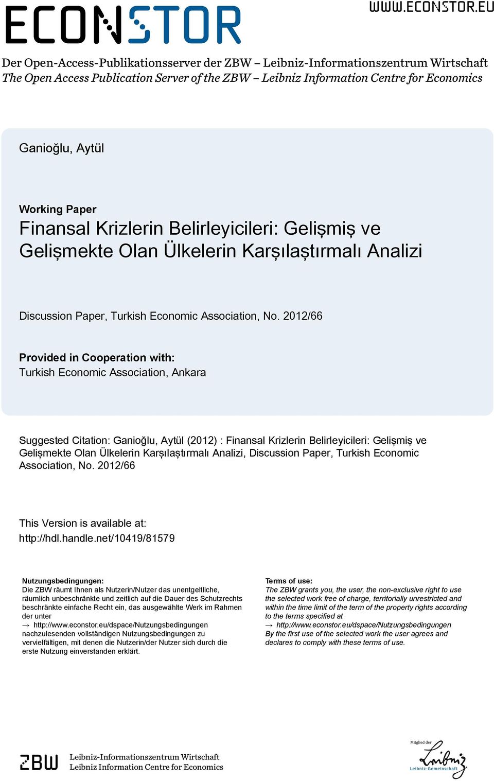 eu Der Open-Access-Publikationsserver der ZBW Leibniz-Informationszentrum Wirtschaft The Open Access Publication Server of the ZBW Leibniz Information Centre for Economics Ganioğlu, Aytül Working