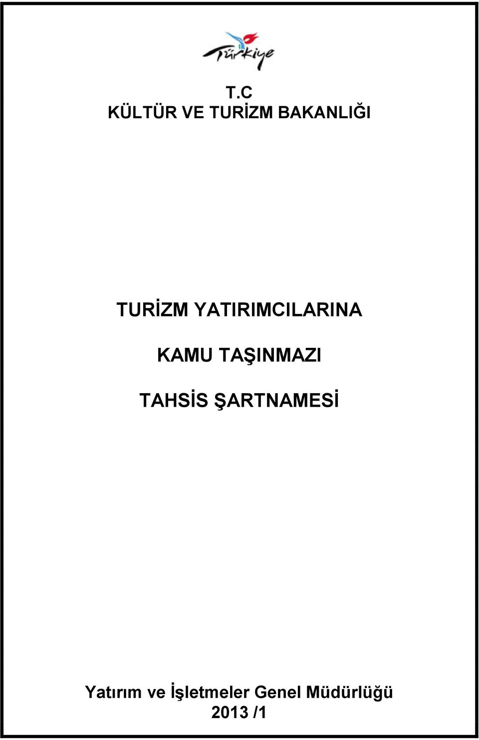 TAġINMAZI TAHSĠS ġartnamesġ