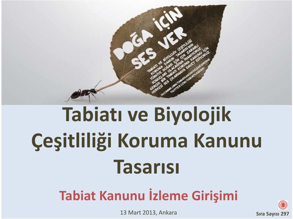 Tasarısı Tabiat Kanunu İzleme