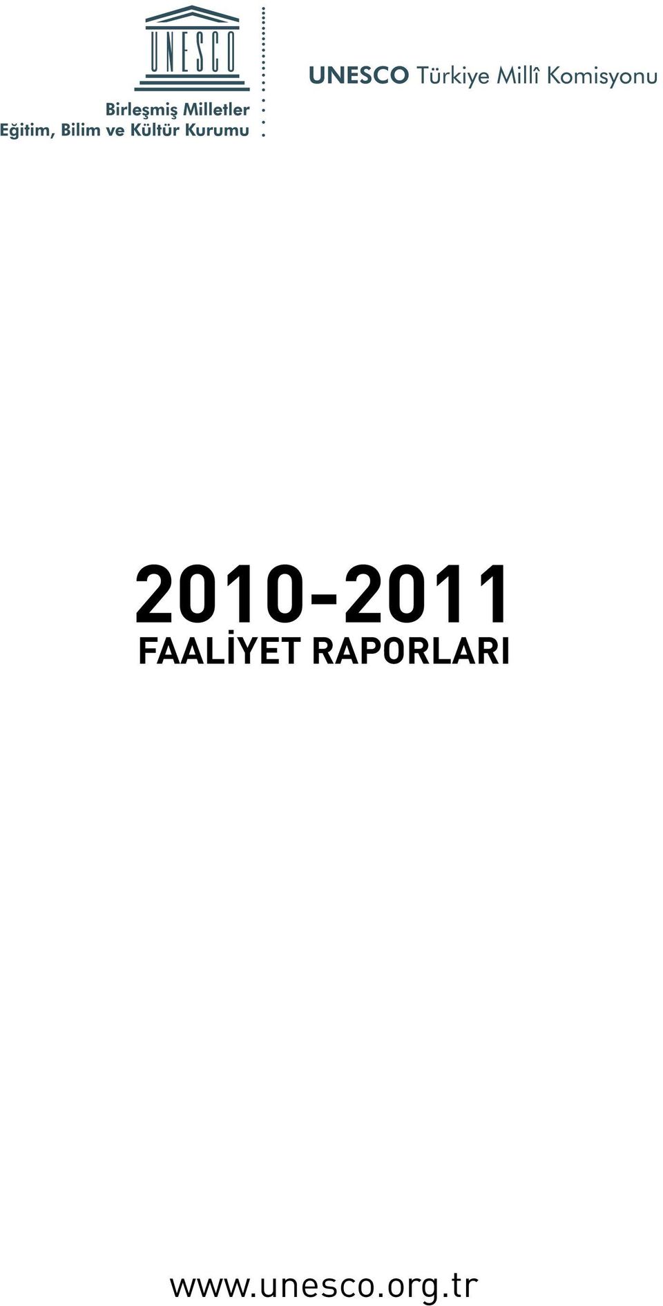 RAPORLARI