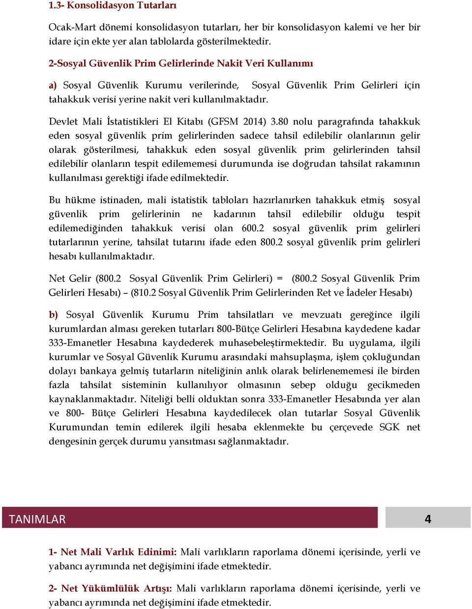Devlet Mali İstatistikleri El Kitabı (GFSM 2014) 3.