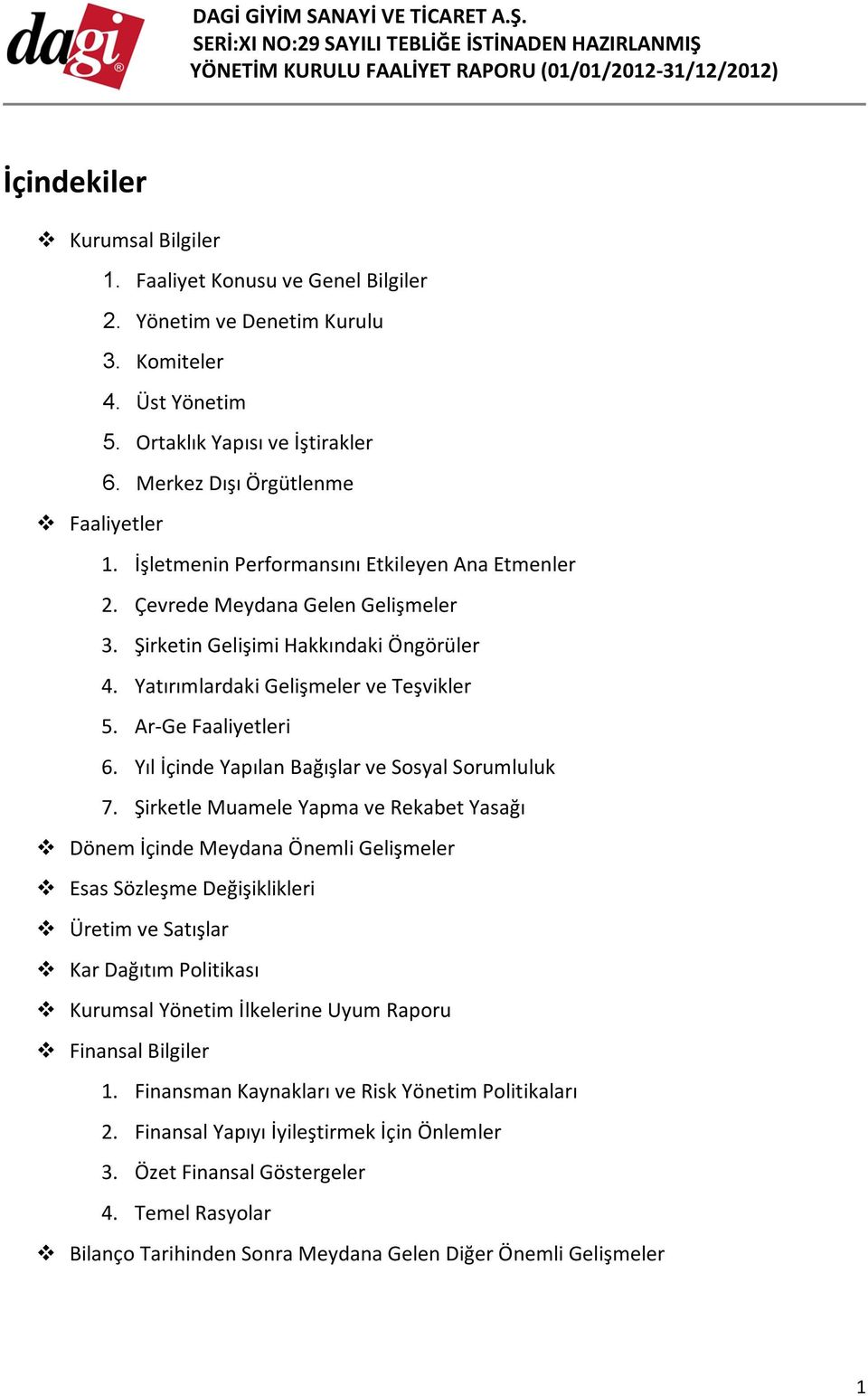 Yıl İçinde Yapılan Bağışlar ve Sosyal Sorumluluk 7.