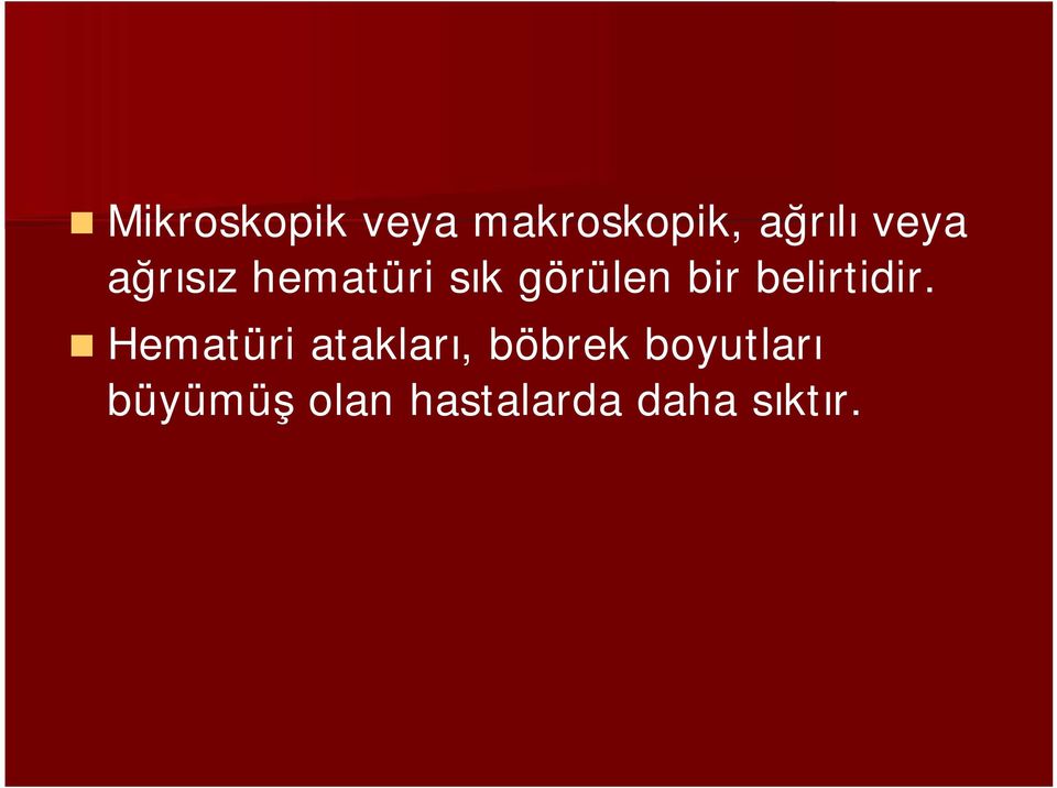 belirtidir.