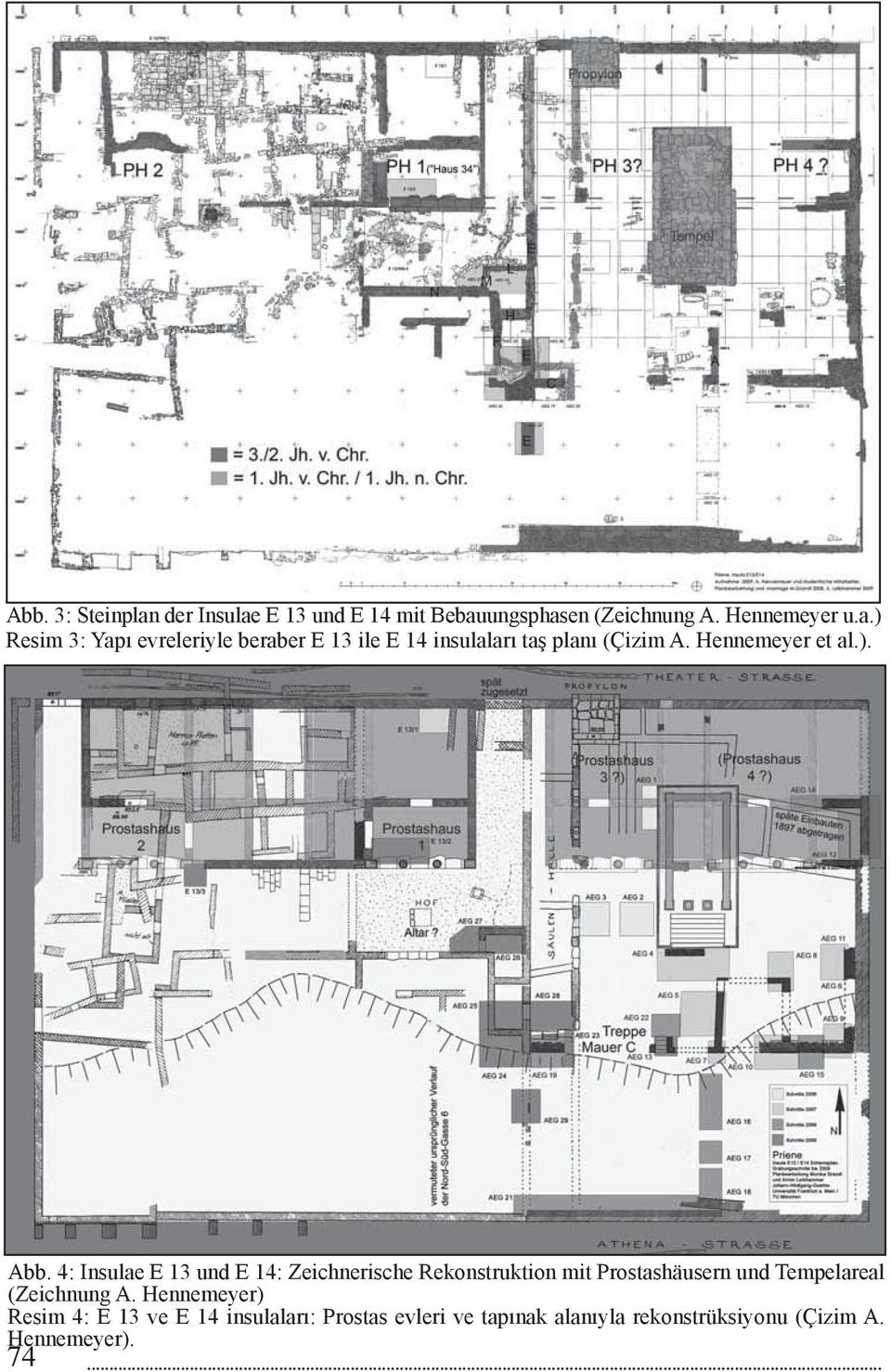 4: Insulae E 13 und E 14: Zeichnerische Rekonstruktion mit Prostashäusern und Tempelareal (Zeichnung A.