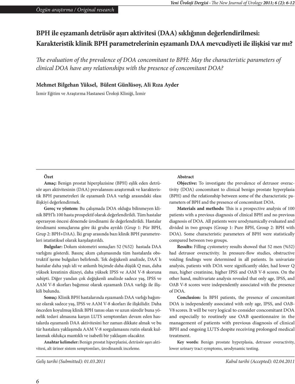 The evaluation of the prevalence of DOA concomitant to BPH: May the characteristic parameters of clinical DOA have any relationships with the presence of concomitant DOA?