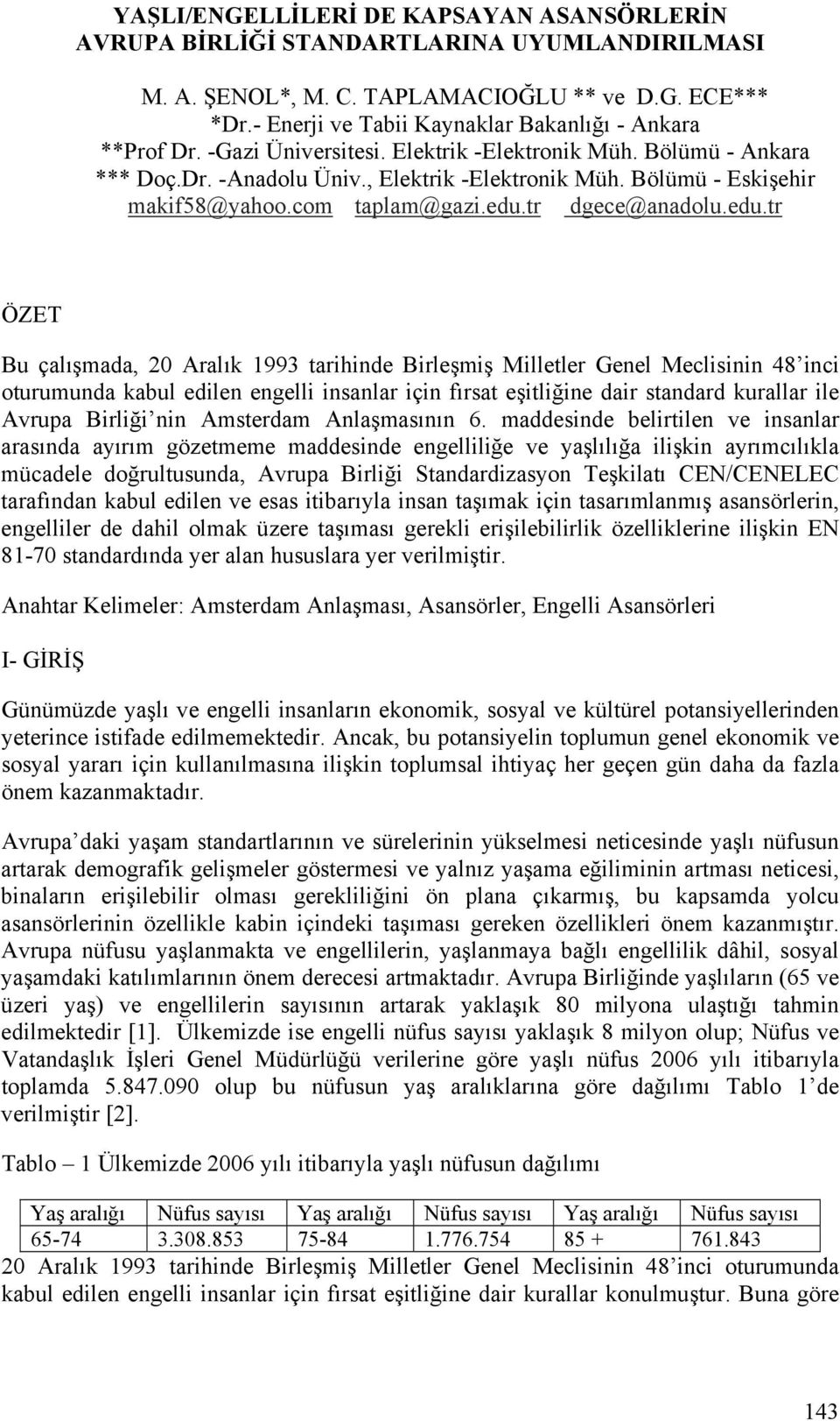 Bölümü - Eskişehir makif58@yahoo.com taplam@gazi.edu.