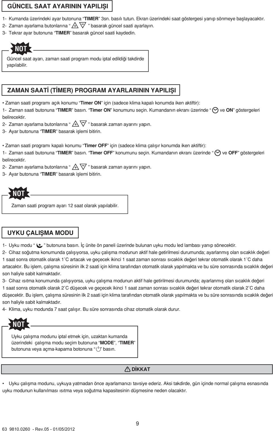 Güncel saat ayar, zaman saati program modu iptal edildi i takdirde yap labilir.