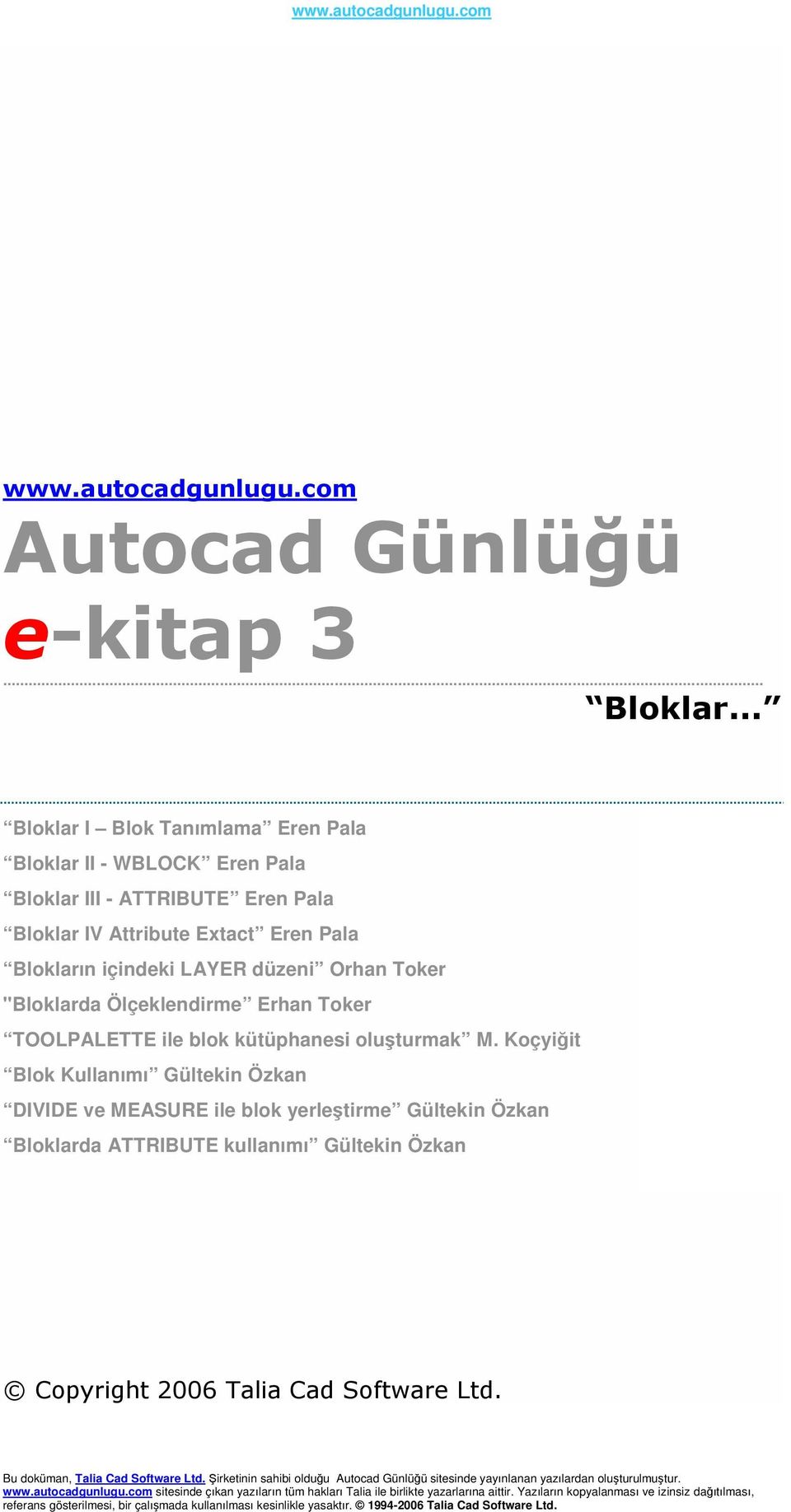 Ölçeklendirme Erhan Toker TOOLPALETTE ile blok kütüphanesi oluturmak M.