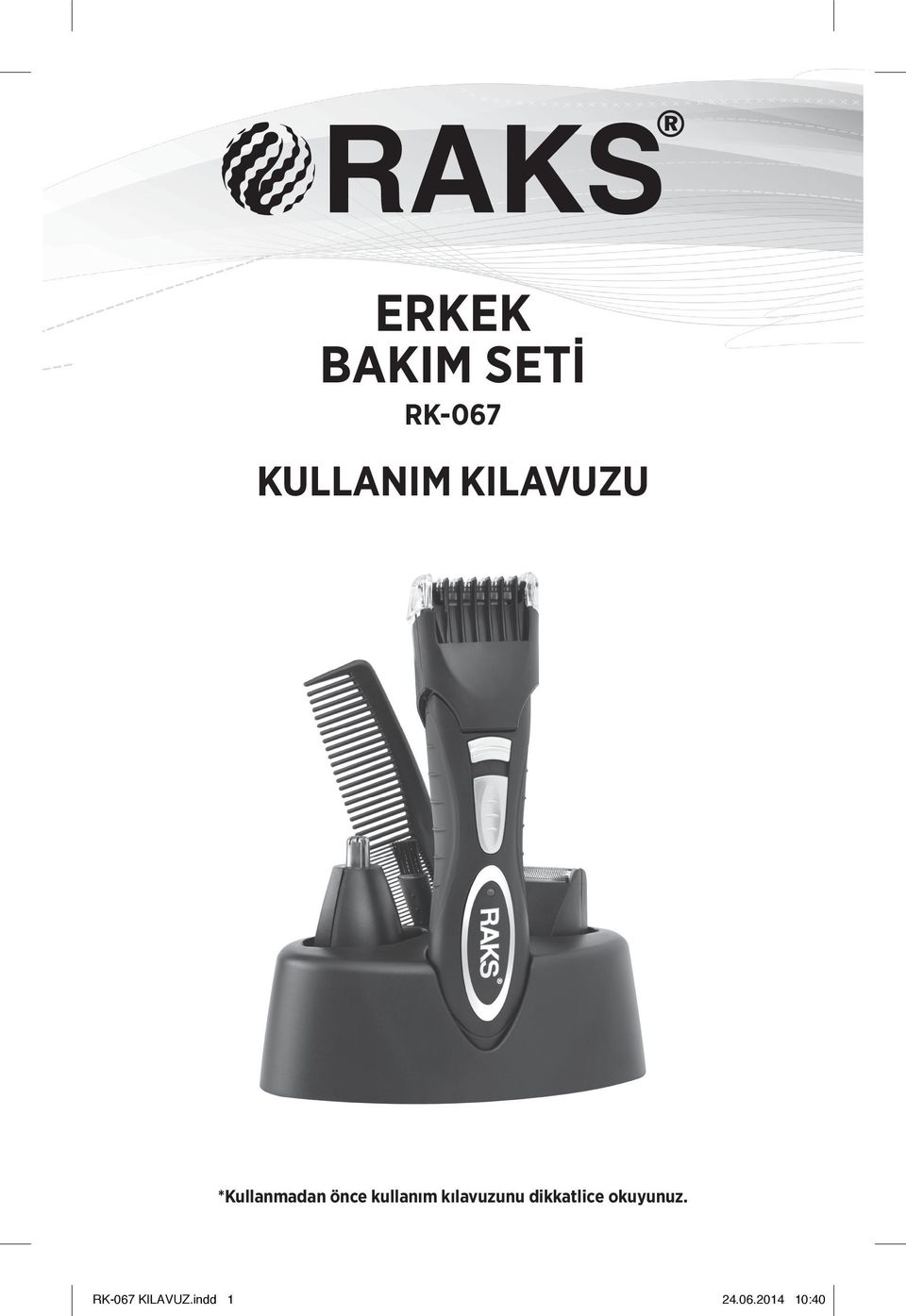 kullanım kılavuzunu dikkatlice