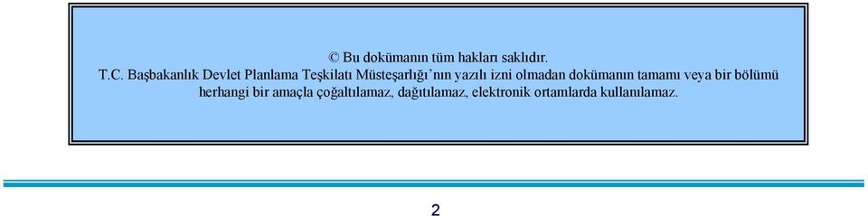 yazılı izni olmadan dokümanın tamamı ya bölümü