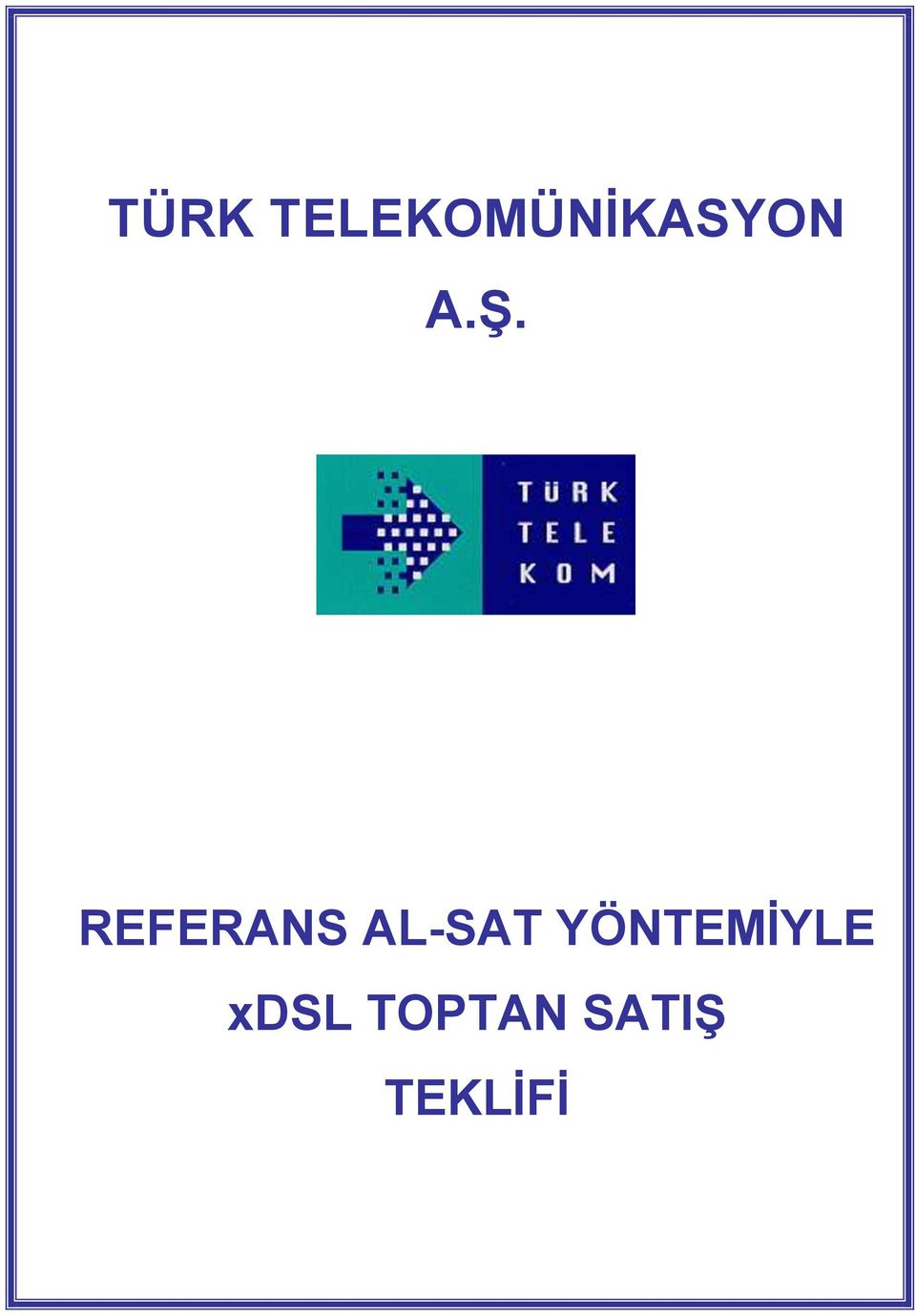 ġ. REFERANS AL-SAT