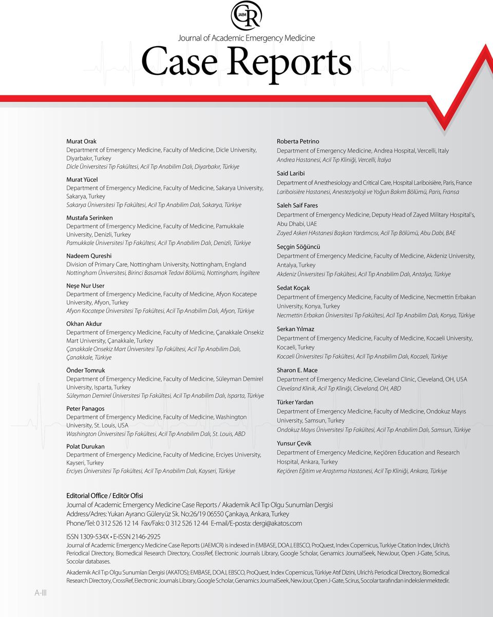 Emergency Medicine, Faculty of Medicine, Pamukkale University, Denizli, Turkey Pamukkale Üniversitesi Tıp Fakültesi, Acil Tıp Anabilim Dalı, Denizli, Türkiye Nadeem Qureshi Division of Primary Care,
