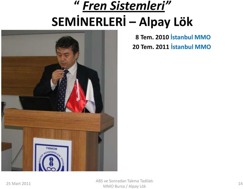 2011 İstanbul MMO 25 Mart 2011 14