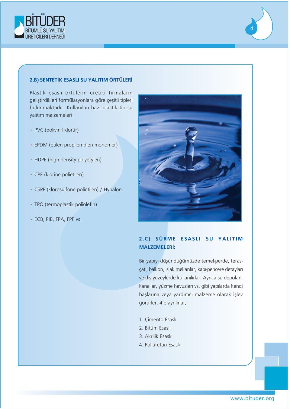 / Hypalon TPO (termoplastik poliolefin) ECB, PIB, FPA, FPP vs. 2.