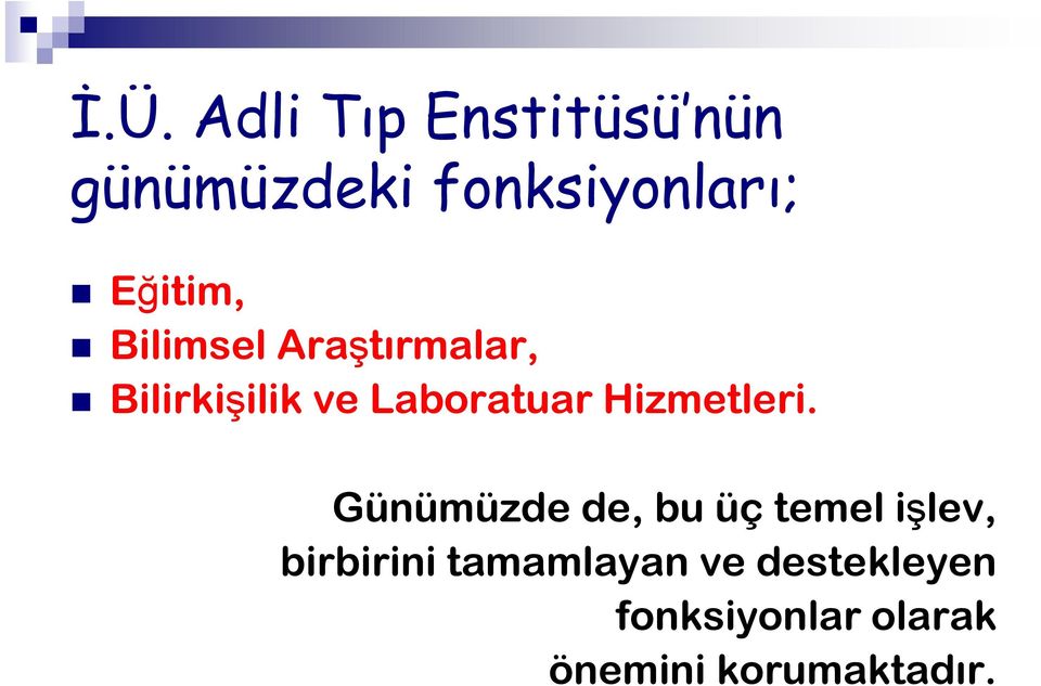 Hizmetleri.