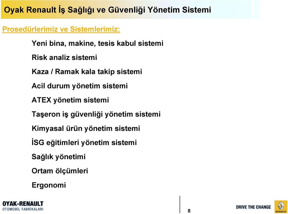 durum yönetim sistemi ATEX yönetim sistemi Taşeron iş güvenliği yönetim sistemi Kimyasal