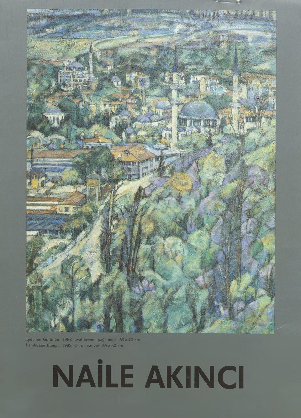 Landscape (Eyüp), 1982, Oil on