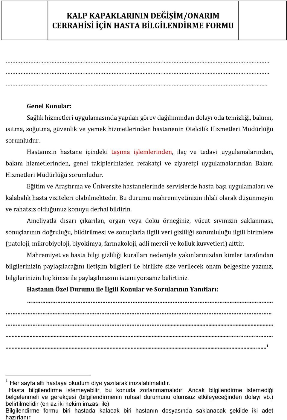 Hastanızın hastane içindeki taşıma işlemlerinden, ilaç ve tedavi uygulamalarından, bakım hizmetlerinden, genel takiplerinizden refakatçi ve ziyaretçi uygulamalarından Bakım Hizmetleri Müdürlüğü 