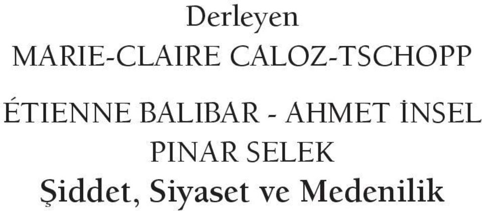 BALIBAR - AHMET İNSEL